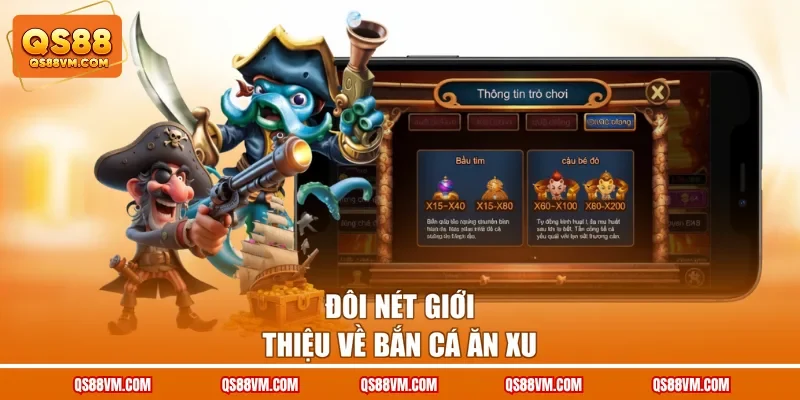 Đôi nét giới thiệu về bắn cá ăn xu