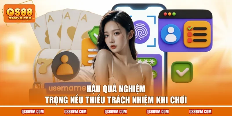 Hậu quả nghiệm trọng nếu thiếu trách nhiệm khi chơi 