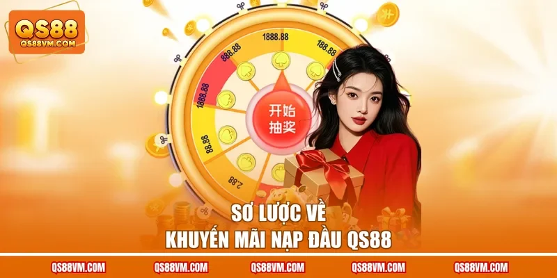 Sơ lược về khuyến mãi nạp đầu QS88