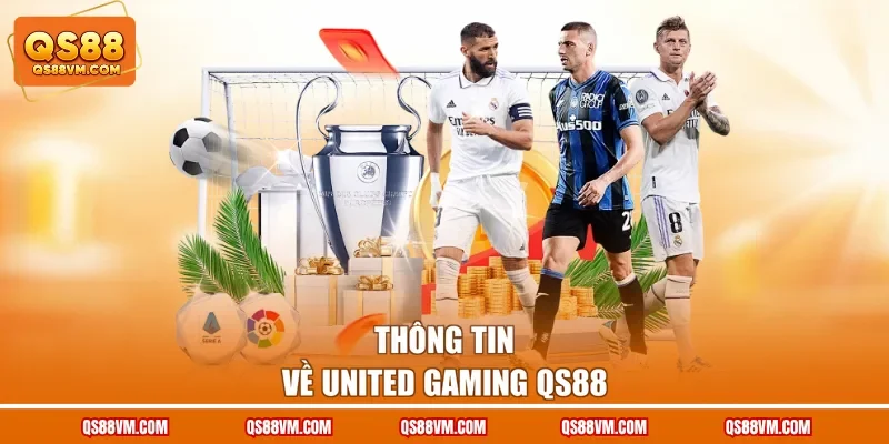 Thông tin về United Gaming QS88